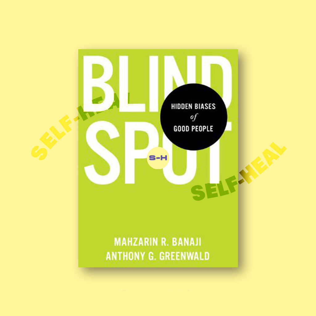 

Blindspot - Hidden Biases of Good People - Mahzarin R. Banaji