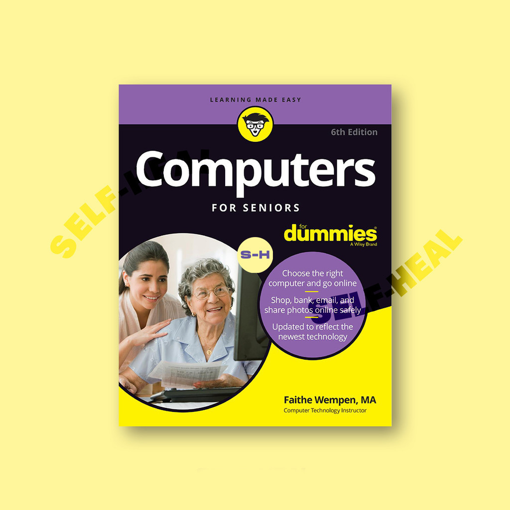 

Computers For Seniors For Dummies - Faithe Wempen, MA