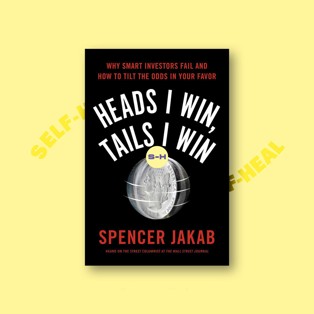 

Heads I Win, Tails I Win - Spencer Jakab