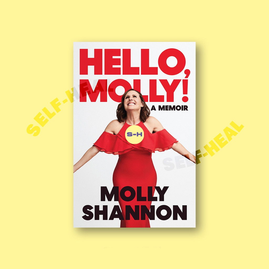 

Hello, Molly! - Molly Shannon