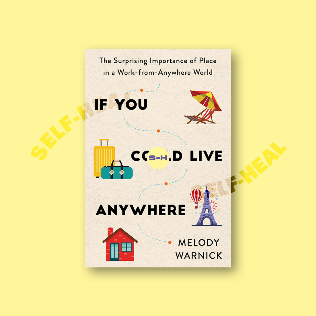 

If You Could Live Anywhere - Melody Warnick