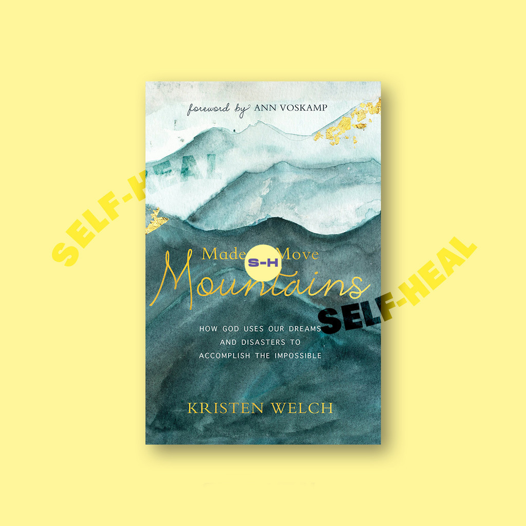 

Made to Move Mountains - Kristen Welch
