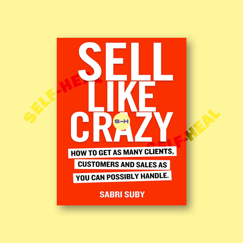 

Sell Like Crazy - Sabri Suby