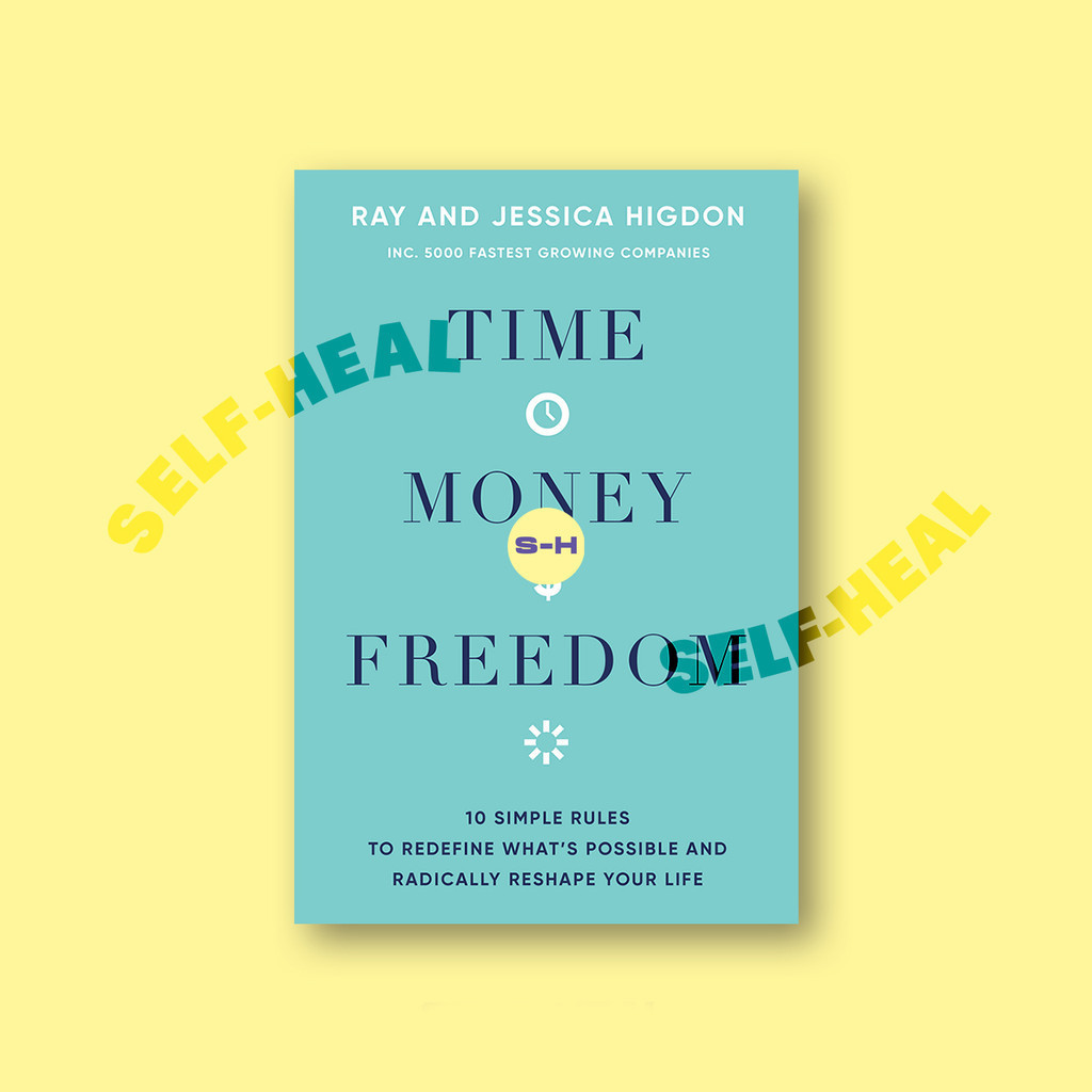

Time, Money, Freedom - Ray Higdon