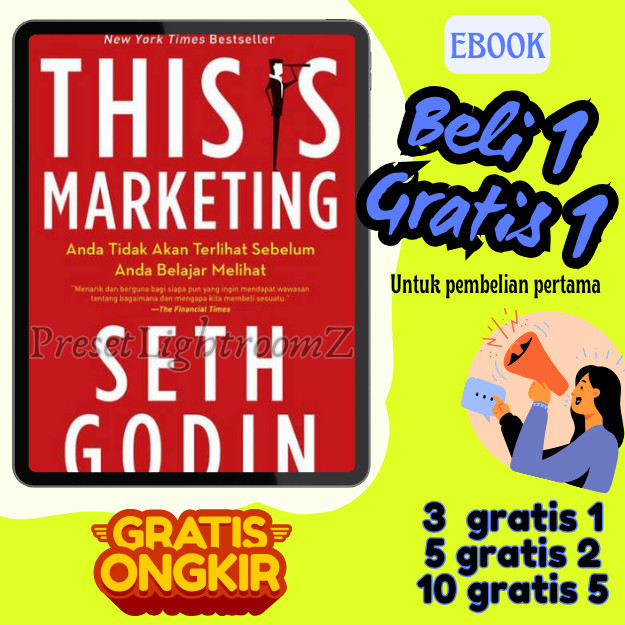 

IND0692 This Is Marketing: Anda Tidak Akan Terlihat Sebelum Anda Belajar Melihat - By Seth Godin- Revisi