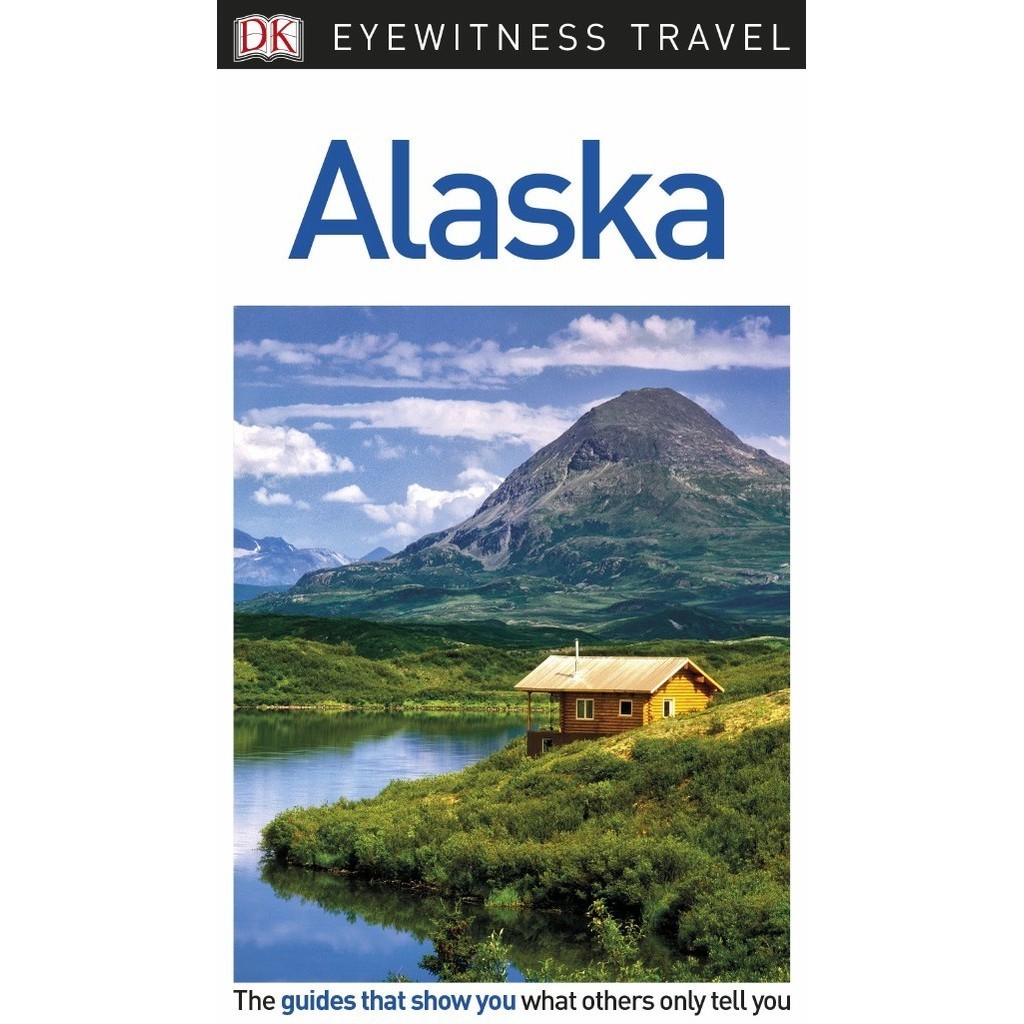 

Eyewitness Travel - Alaska (D)