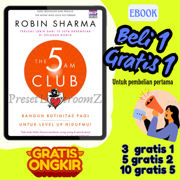 

IND0202 The 5 Am Club: Bangun Rutinitas Pagi Untuk Level Up Hidupmu - Robin Sharma - Revisi- Revisi