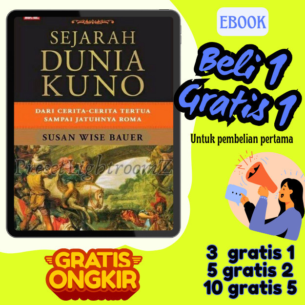 

IND0449 Sejarah Dunia Kuno Book By Susan Wise Bauer BEST SELLER (Bahasa Indonesia) Pdf- Revisi