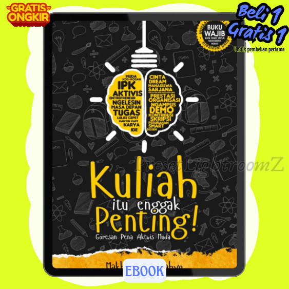 

IND1208 Kuliah itu Enggak Penting : Goresan pena aktivis muda-Revisi