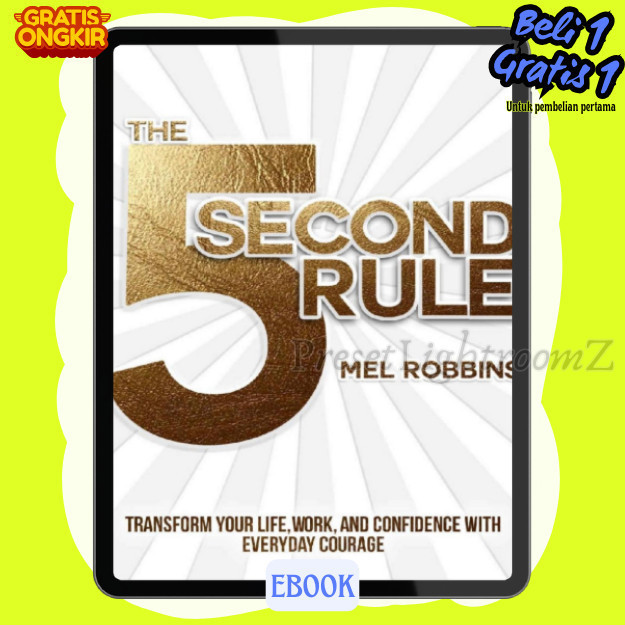 

IND1448 The 5 Second Rule : Mengubah Hidup, Pekerjaan, dan Keyakinan Anda dengan Keberanian Sehari-hari-Revisi