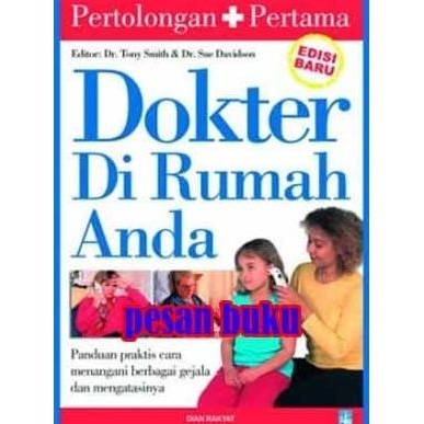 Buku Pertolongan Pertama Dokter Di Rumah Anda