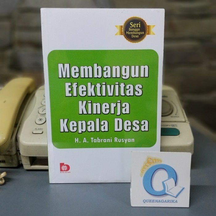 

Buku Original! Membangun Efektivitas Kinerja Kepala Desa - Tabrani R.