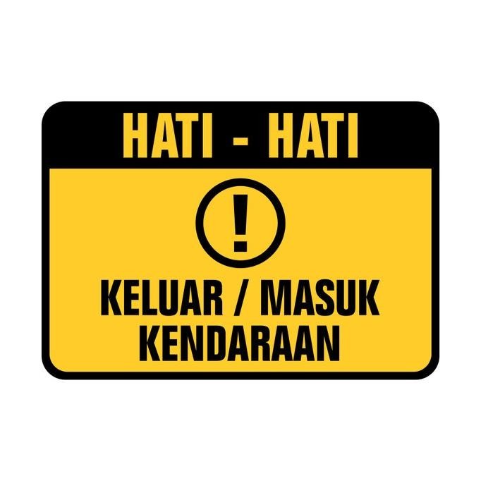 

Rambu Hati-Hati Keluar / Masuk Kendaraan 35Cm X 50Cm Plat