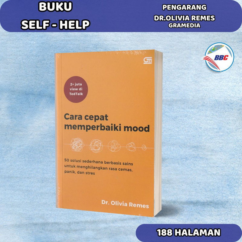 

BUKU CARA CEPAT MEMPERBAIKI MOOD: 50 SOLUSI SEDERHANA BERBASIS SAINS