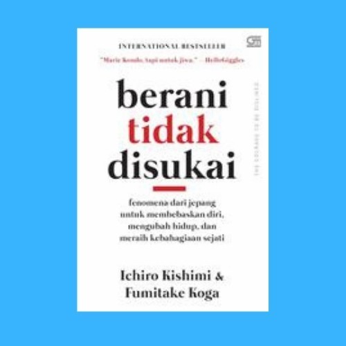 Ready Buku Berani Tidak Disukai - Original