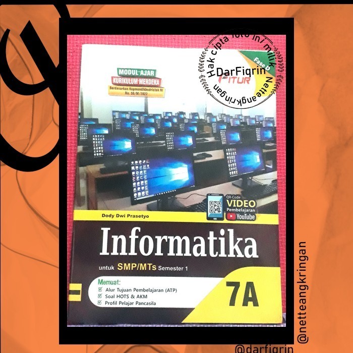 LKS Informatika Kelas 7 8 Semester 1 SMP/MTs KURMER Kurikulum Merdeka-Fitur-HOTS