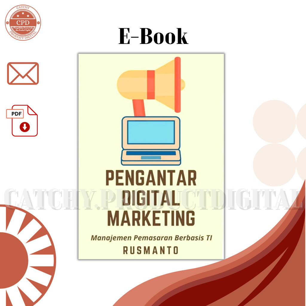 

(ID650-004) Pengantar Digital Marketing ; Manajemen Pemasaran Berbasis TI