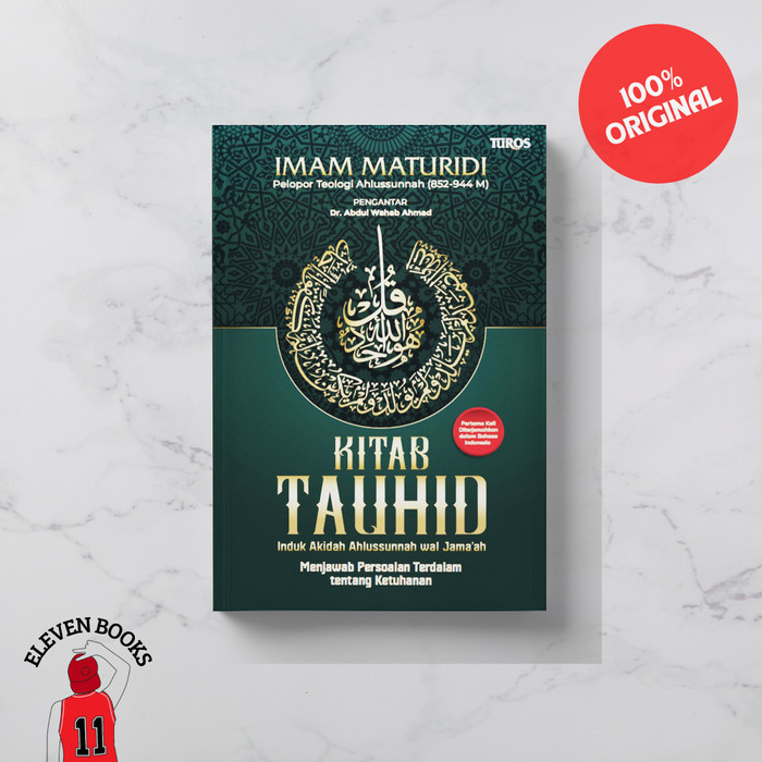 

Buku KITAB TAUHID - Imam Maturidi Turos Pustaka