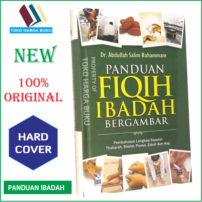 

Panduan Fiqih Ibadah Bergambar