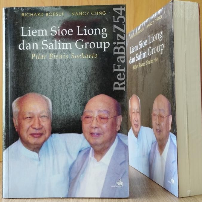[Bisa Cod] Liem Sioe Liong Dan Salim Group, Pilar Bisnis Soeharto