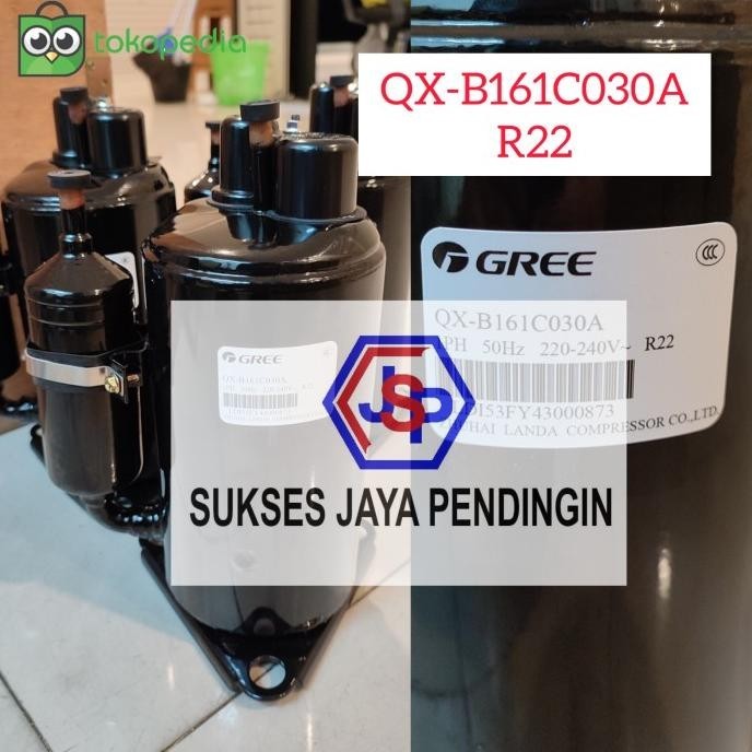 Jual | Promo Compressor Gree Qx-B161C030A / Kompresor Gree 1Pk R22 Qx-B161C030A