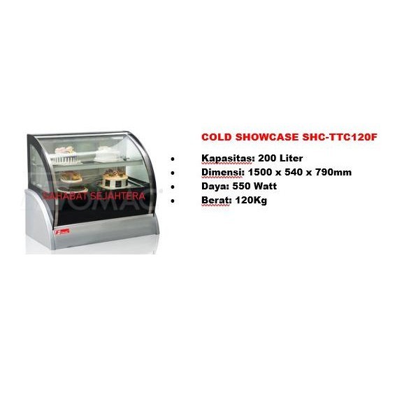 [Promo] Cold Showcase Shc-Ttc120F Showcase Pendingin Makanan