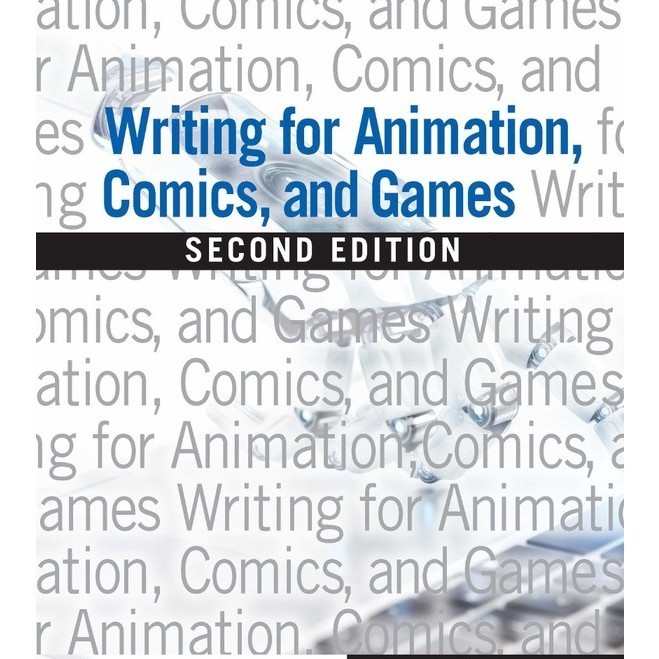 

Writing for Animation, Comics, and Games ( D )