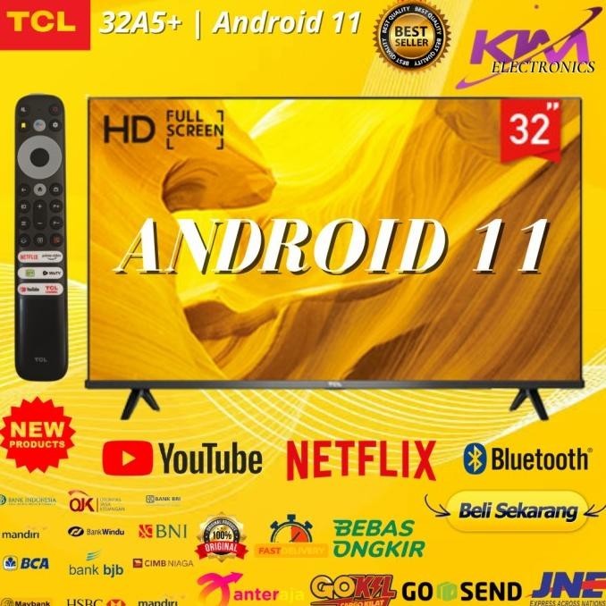 [Baru] Tcl 32A5 Android 11 -32 Inc Digital Smart Tv Frameless - 32A5+ New