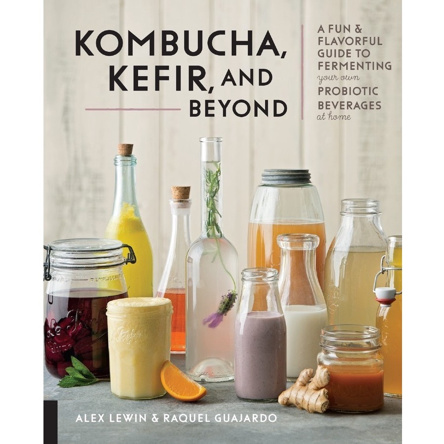 

Kombucha, Kefir, and Beyond ( D )