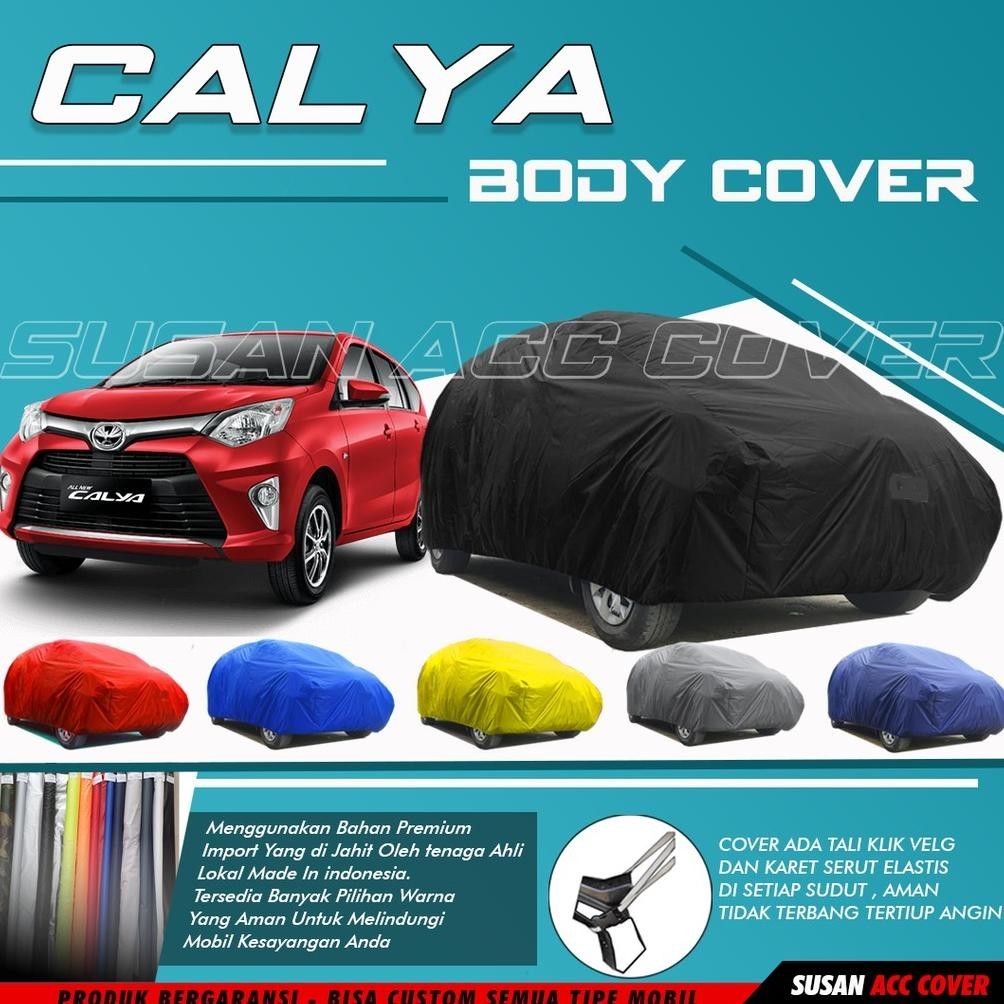[KUALITAS TERBAIK] Body Cover Mobil Calya Sarung Mobil Calya Sarung Mobil Sigra/Sigra r/Calya 2021/c