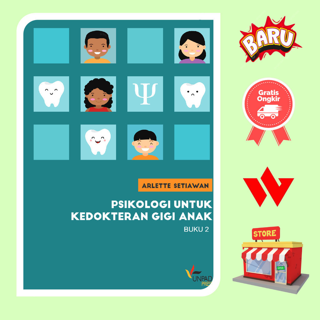 Buku Psikologi Untuk Kedokteran Gigi Anak Buku 2 - Arlette Setiawan