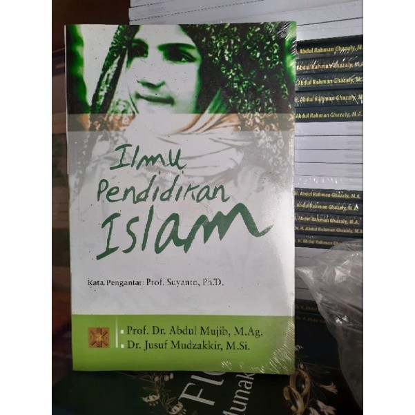 Ilmu Pendidikan Islam ABDUL MUJIB #PRENADA #KENCANA