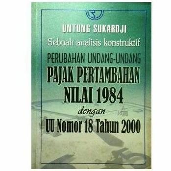 Undang Undang PPN 1984 Oleh Untung Sukardji #RAJAWALI