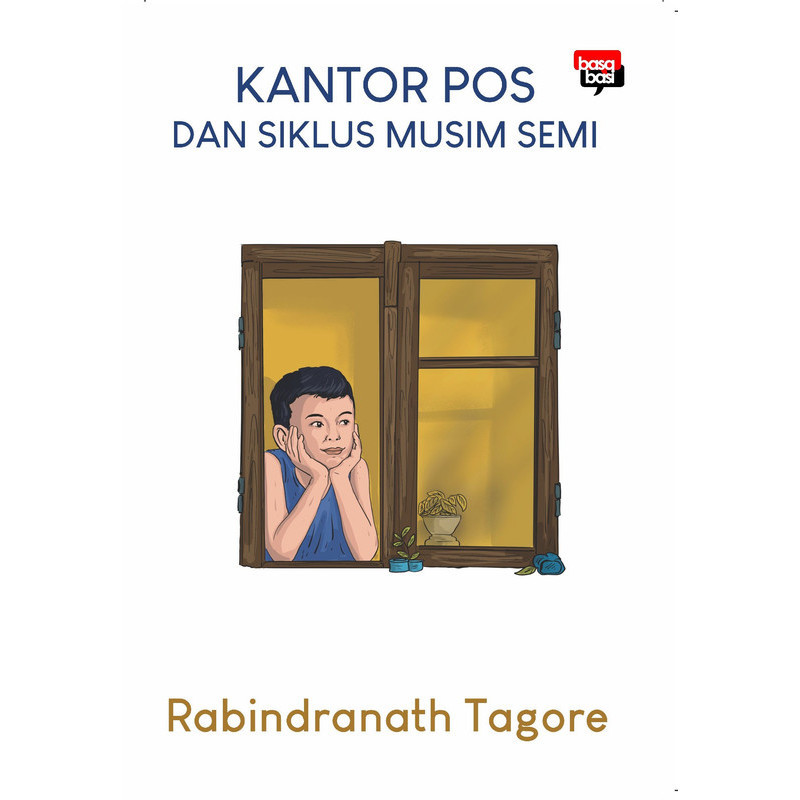 Kantor Pos dan Siklus Musim Semi - Rabindranath Tagore