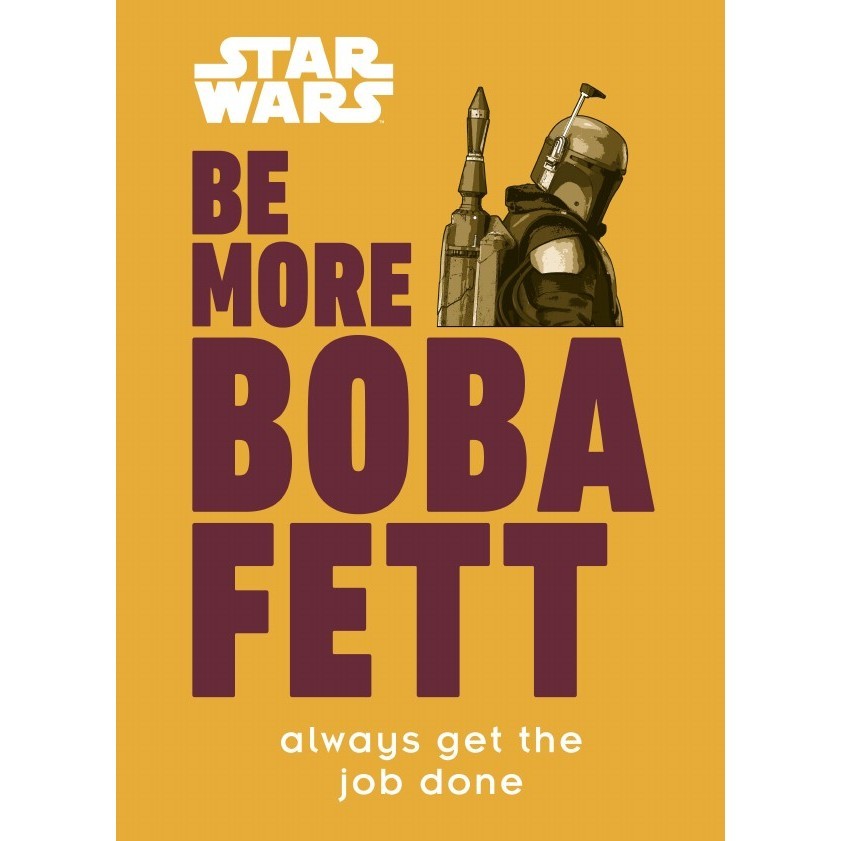 

Star Wars - Be More Boba Fett ( D )
