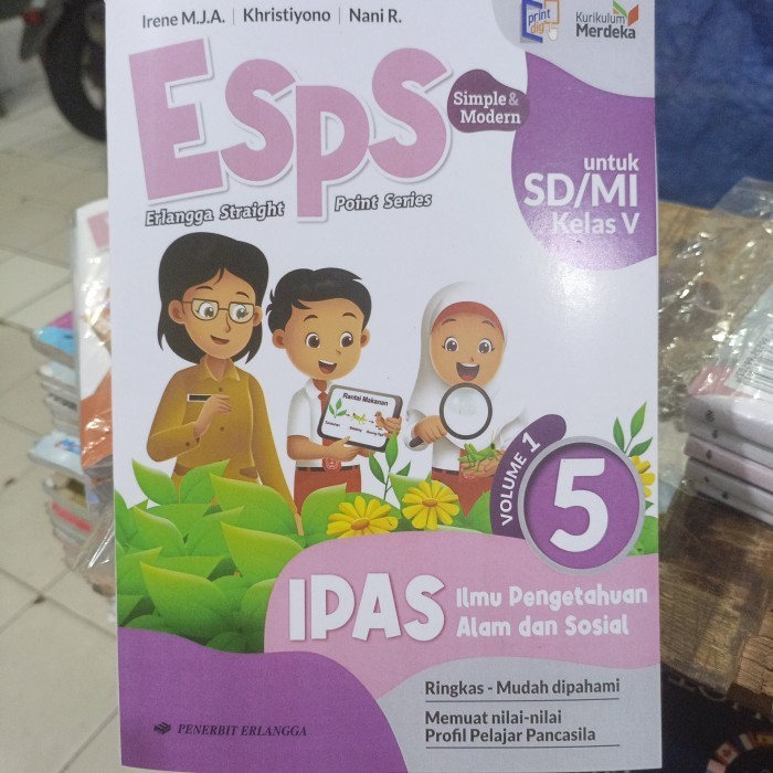 

ESPS IPAS VOLUME 1 UNTUK SD & MI KELAS 5 KURIKULUM MERDEKA ERLANGGA