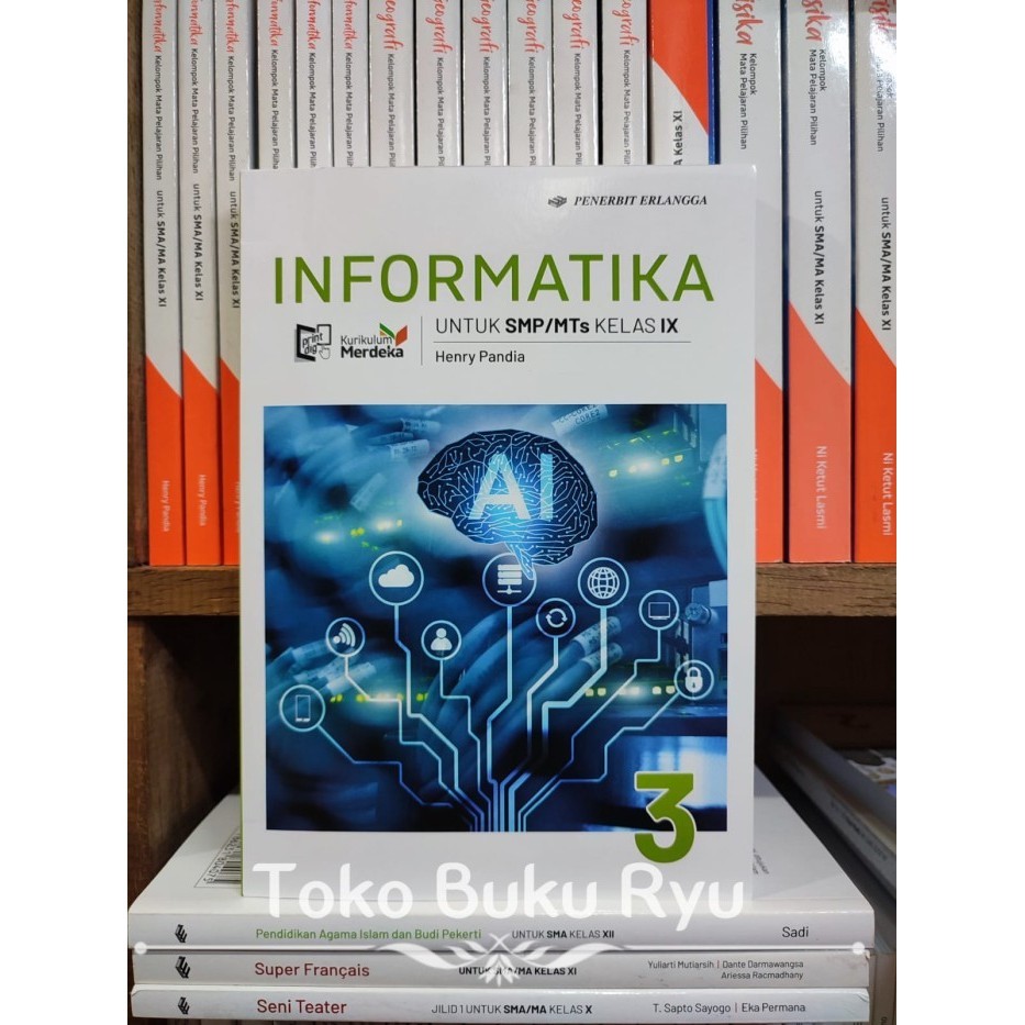 

Buku Informatika Kelas 3/9 SMP Kurikulum Merdeka Erlangga