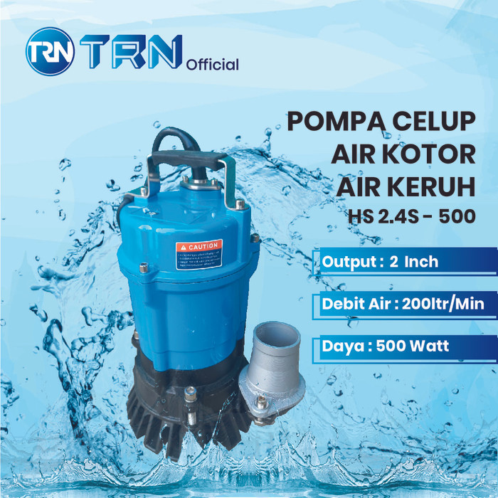 Ready Pompa Celup Air Kotor Trn Tipe Tsurumi Hs 2.4S 2 Inchi