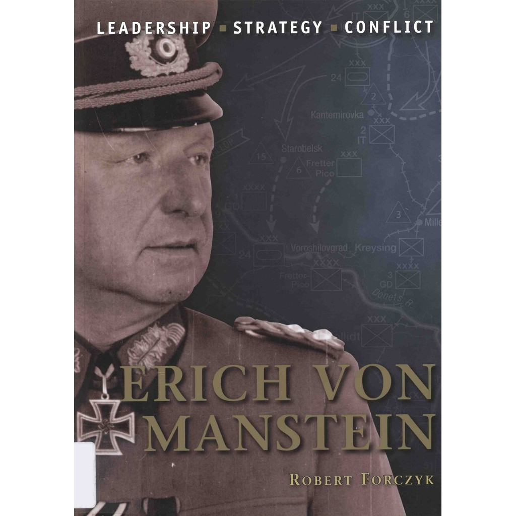 

Osprey Command 02 - Erich von Manstein (Biografi Tokoh Sejarah / D)