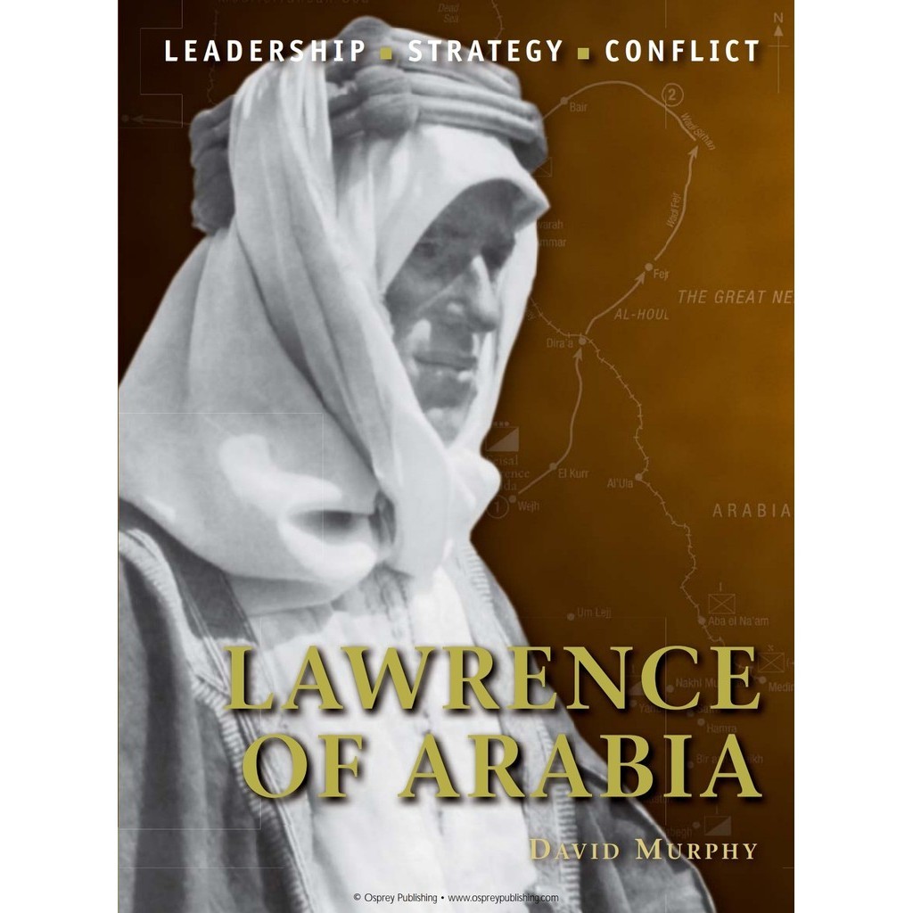 

Osprey Command 19 - Lawrence of Arabia (Biografi Tokoh Sejarah / D)