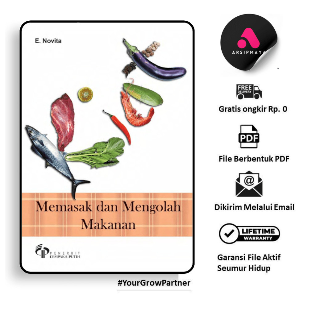 

386. KIAT MEMASAK DAN MENGOLAH MAKANAN (E. NOVITA) - [-]