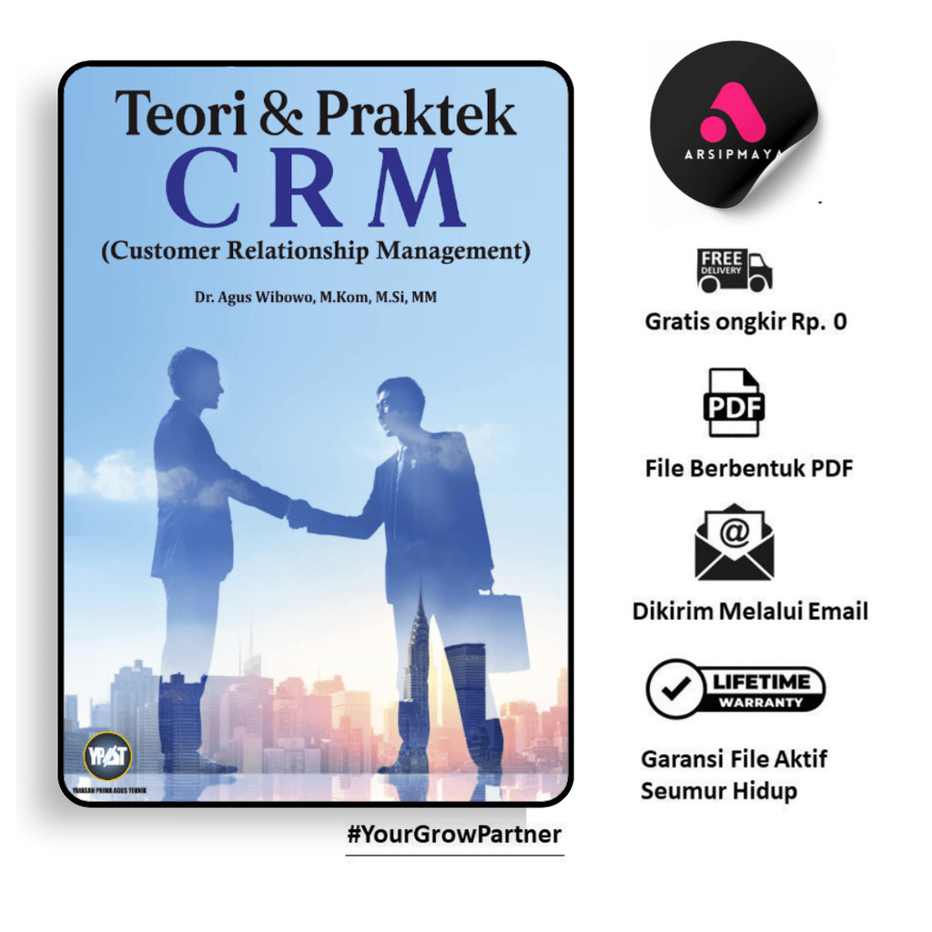 

308. TEORI PRAKTEK CRM (CUSTOMER RELATIONSHIP MANAGAMENT) - [-]