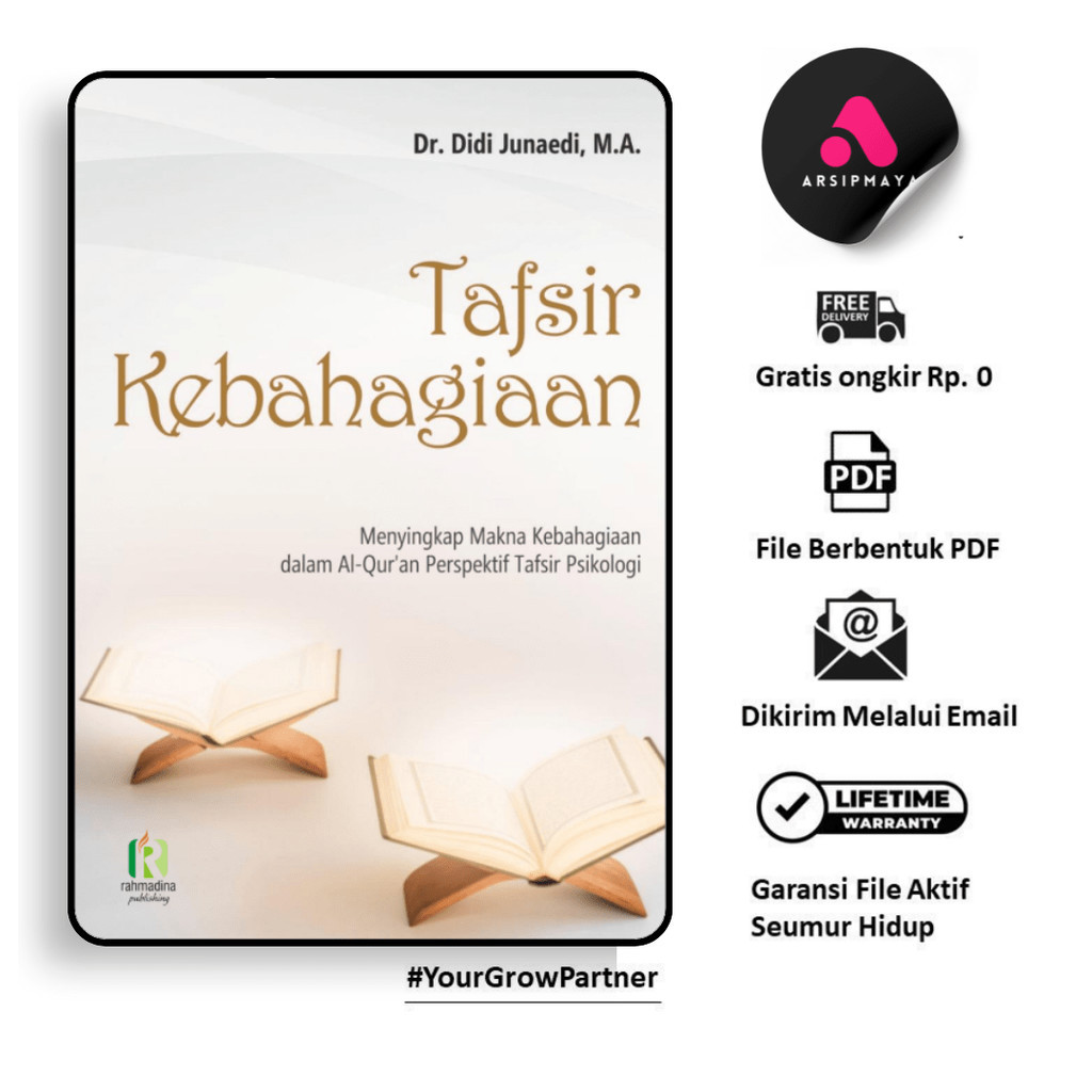 

160. TAFSIR KEBAHAGIAAN MENYINGKAP MAKNA KEBAHAGIAAN DALAM AL-QURAN PERSPEKTIF TAFSIR PSIKOLOGI - [-]