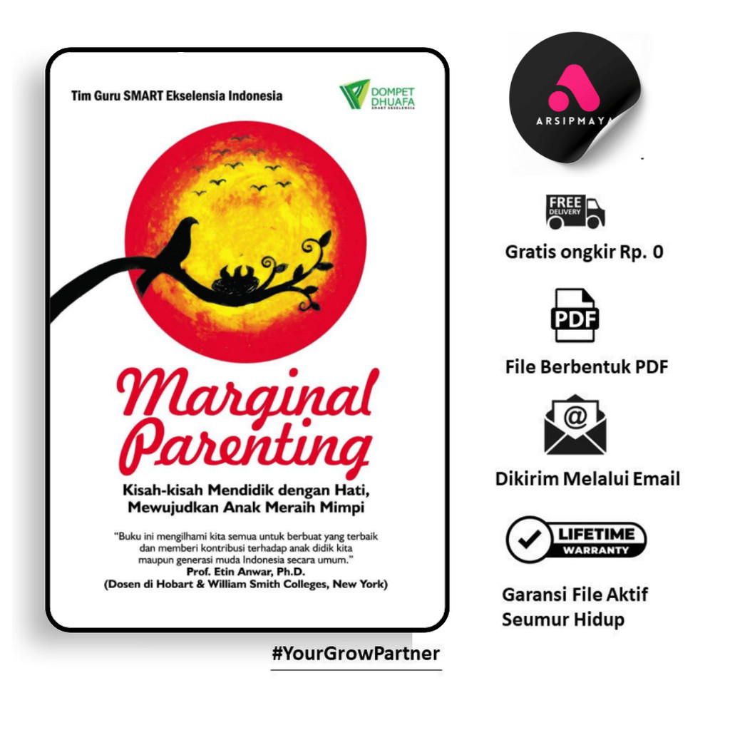 

213. MARGINAL PARENTING KISAHKISAH MENDIDIK DENGAN HATI MEWUJUDKAN ANAK MERAIH MIMPI (TIM GURU SMART EKSELENSIA INDONESIA) - [-]