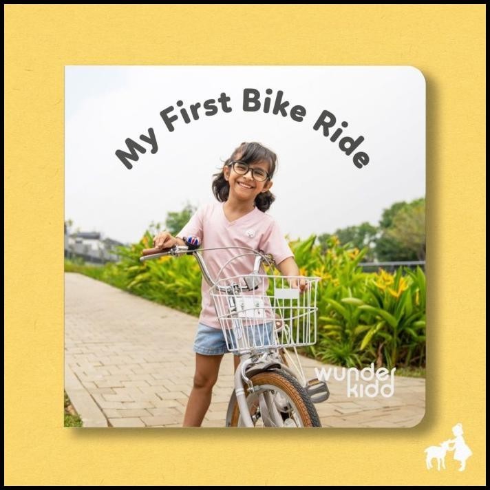 

My First Bike Ride - Board Book Wunderkidd Buku Cerita Anak Inggris