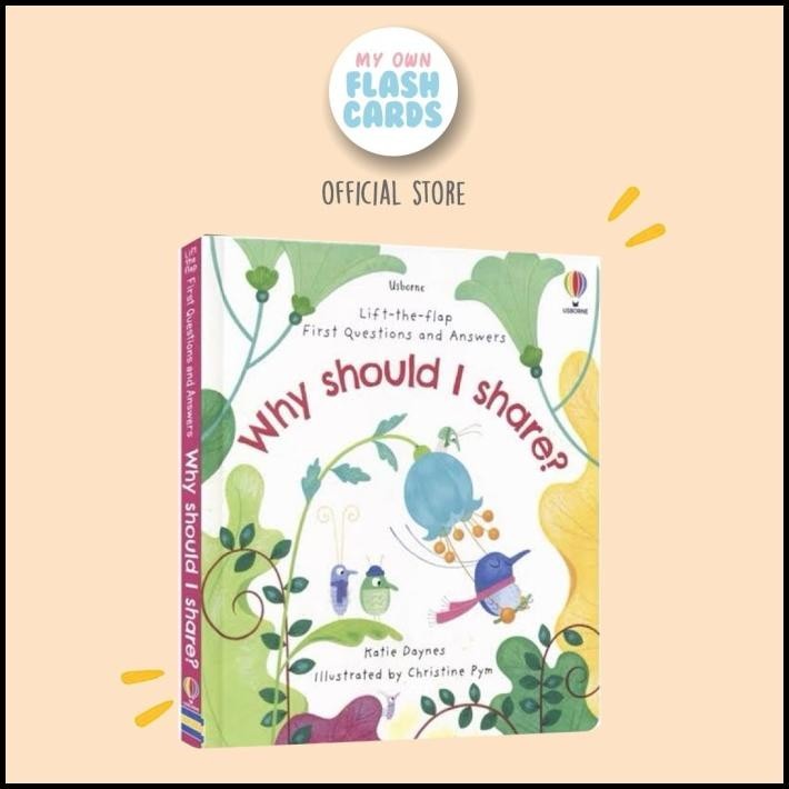 

Usborne Why Should I Share  First Questiond And Answers Flap Book