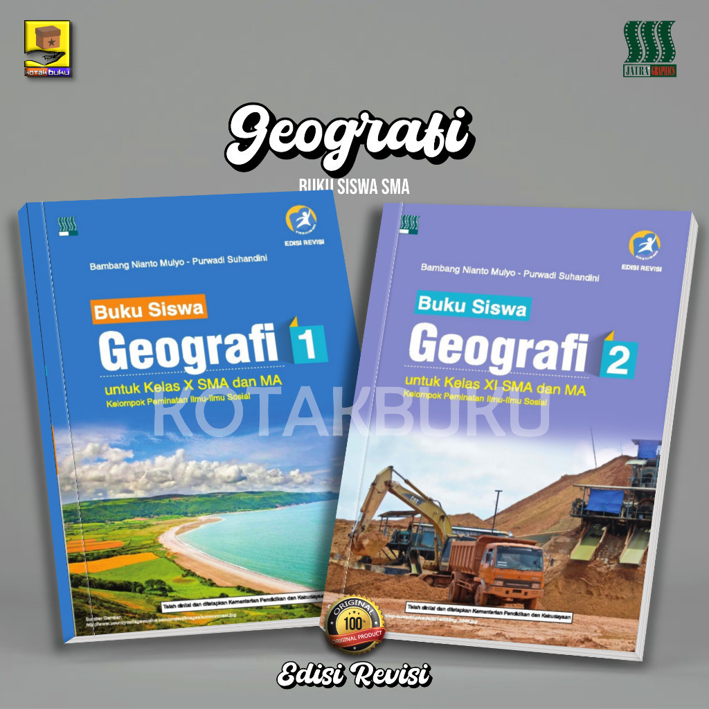 GEOGRAFI SMA / Geografi kelas 10 11 SMA / Edisi REVISI / AKREDITASI JAFRA GRAPHIC / BUKU SISWA