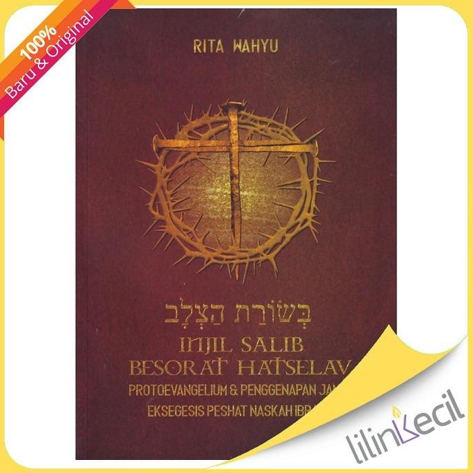 Injil Salib Besorat Hatselav (Rita Wahyu)