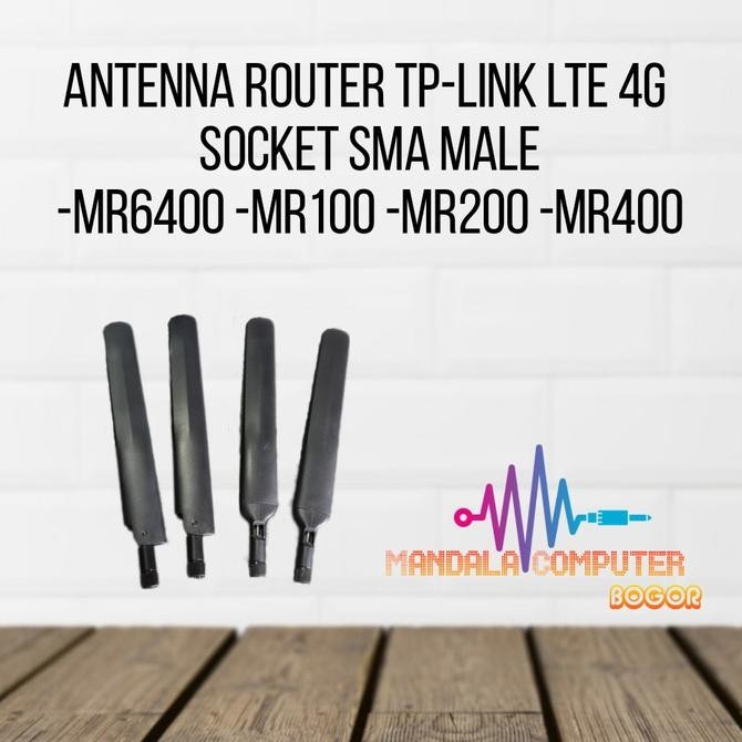 Antena Wifi Modem Router 3G 4G LTE sma male 5dBi Tp Link MR6400 MR100