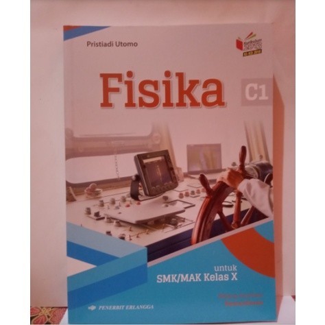 BUKU FISIKA UNTUK SMK MAK KELAS 10 BIDANG KEAHLIAN KEMARITIMAN
